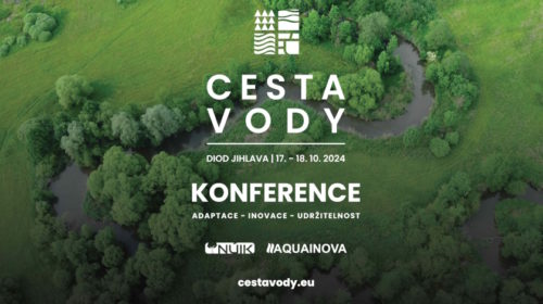 Konference Cesta Vody Jak zmírnit dopady povodní a sucha na krajinu a lidi